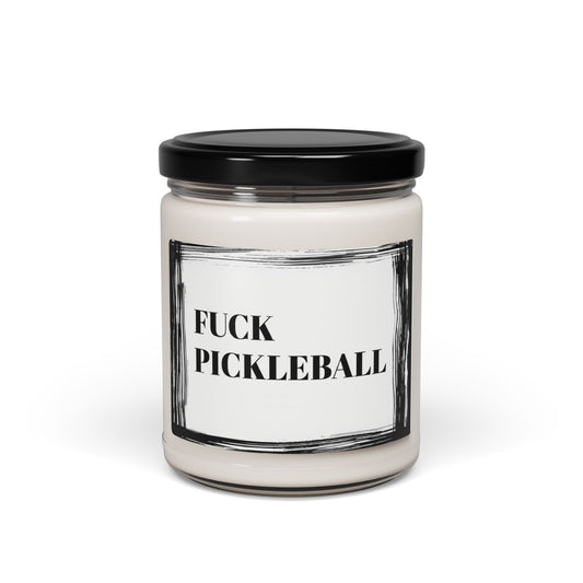 FUCK PICKLEBALL  Bathroom Scented Soy Candle, 9oz