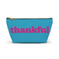 Thankful Makeup Case Cosmetic Bag Travel PouchAccessory Pouch