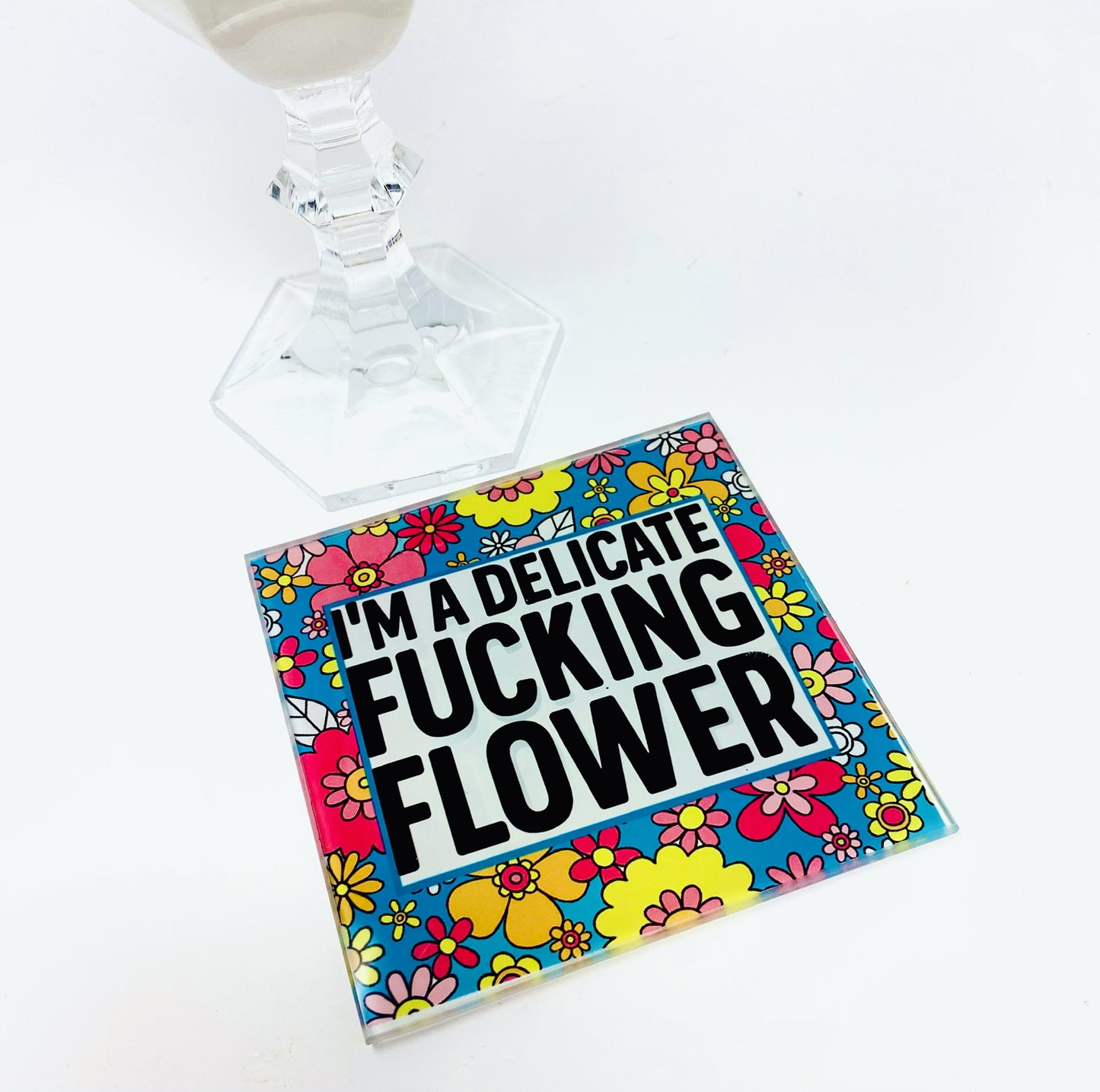 Set Of 4 I’m A Delicate Fucking Flower Coasters