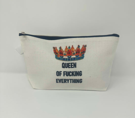 Yes You Are The Queen Of Fucking Everything Makeup Cosmetic Travel Bag