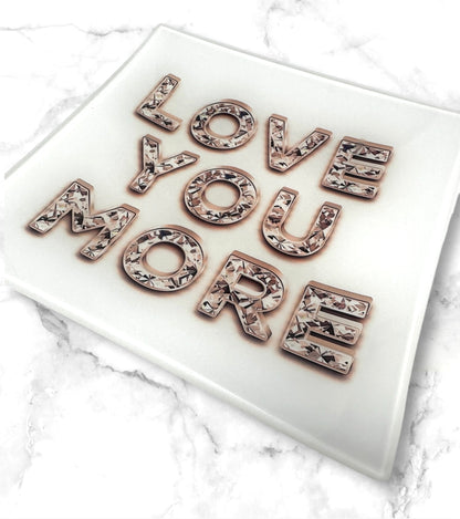 Love You More Trinket Tray Catchall